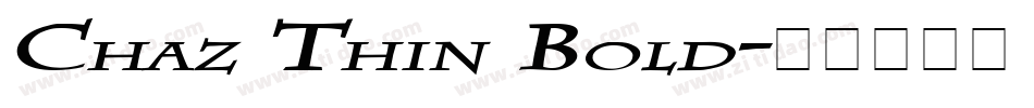 Chaz Thin Bold字体转换